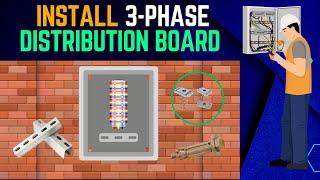 HOW TO INSTALL A 3-PHASE DISTRIBUTION BOARD ON THE WALL