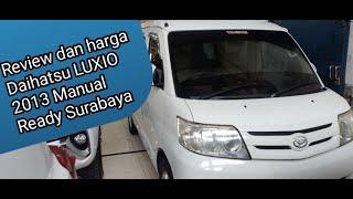 Review dan harga daihatsu Luxio 2013 Manual unit Surabaya