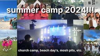 SUMMER CAMP 2024  church camp beach days mosh pits etc. 