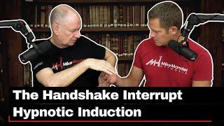 Milton Ericksons Handshake Interrupt Rapid Induction Tutorial