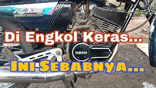 Penyebab RX-King Di Engkol Keras @asmchannel1505