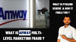 Amway India Pyramid scheme fraud accused by ED What is Multi Level Marketing scam & how it works