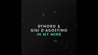 Dynoro Gigi DAgostino - In My Mind 1 Hour