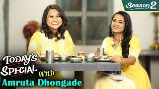 Todays Special S02 EP 02 ft. Amruta Dhongade  Mrs Mukhyamantri  Celebrity Chat Show