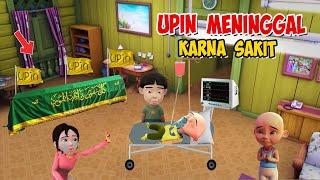 Upin Meninggal karna Sakit Parah di Rumah  ipin sedih  GTA Lucu