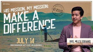 His Mission My Mission Make A Difference  Miles Soriano