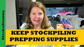 Keep Stockpiling Prepping Supplies Dollar Tree 2022