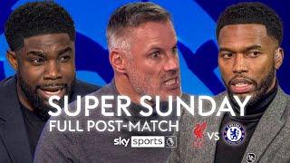 FULL Super Sunday post-match analysis & debate  Liverpool 2-1 Chelsea