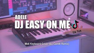 DJ Easy On Me Slow Tik Tok Remix Terbaru 2022 DJ Cantik Remix