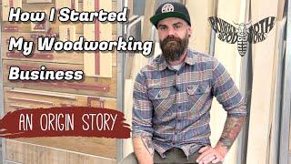 How I Started My Own Business  Woodworking as a Job