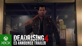 Dead Rising 4 E3 Announce Trailer