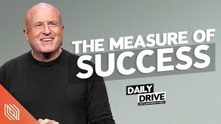 Ep. 363 ️ The Measure of Success  Pastor Mike Breaux