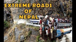 Extreme Roads of Nepal  Deadly Road in world  himalayan road