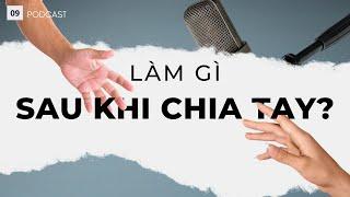 Làm gì sau khi chia tay?