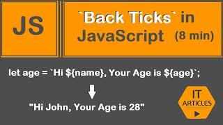 Template LiteralsBack ticksTemplate Strings in JavaScript in 8 min  IT Articles