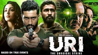 URI  The Surgical Strike Full Movie  Vicky Kaushal Yami Gautam Paresh Rawal  HD Facts & Review