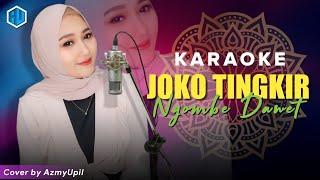 JOKO TINGKIR  KARAOKE DUET Bersama AzmyUpil