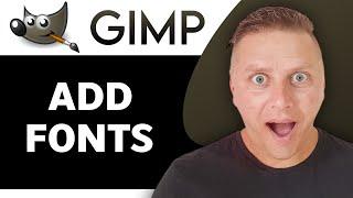 How to Add Fonts in Gimp  Gimp Tutorial 2024