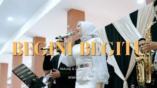 MALIQ & DEssentials - Begini Begitu Live Cover  Good People Music