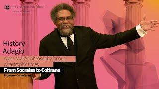 Professor Cornel West Lecture Four History Adagio