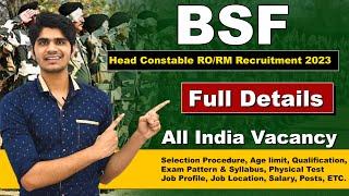 BSF Head Constable RORM Recruitment 2023  Full Details Step by Step