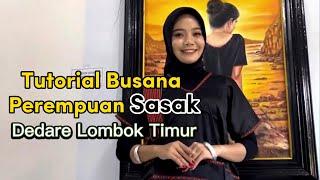 Busana Perempuan Sasak. Cara pemakian baju adat Sasak Lombok Dedare Lombok Timur.