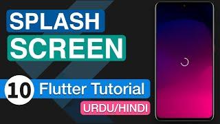 10 - Create Splash Screen in Flutter App  Android Studio Tutorial 2020  HindiUrdu