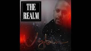 The Realm - Vybin Brand New Release