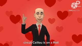 Caillou’s The ￼￼amazing Digital Circus Theme Song