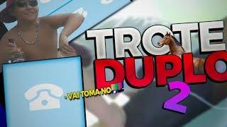 Trote 2 Passei trote duplo