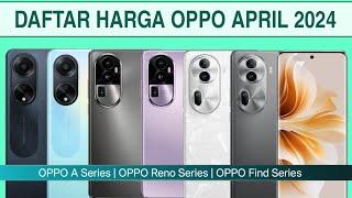 HARGA OPPO TERBARU APRIL 2024  HARGA HP OPPO TERBARU 2024