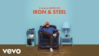 Quinn XCII - Iron & Steel Official Audio