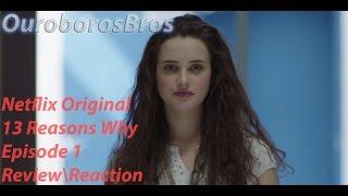 13 Reasons Why Episode 1 Tape 1 Side A Review\Reaction Netflix Original spoilers