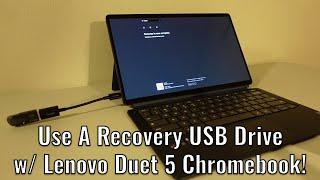 How To Use Recovery USB Drive With Duet 5 And Other Chrome OS TabletsDetachables