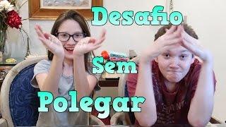 Desafio - Sem o Polegar ZABETTA MACARINI