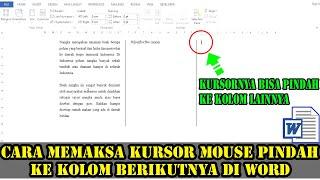 CARA MEMAKSA KURSOR MOUSE PINDAH KE KOLOM BERIKUTNYA DI WORD