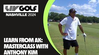 Learn From AK Masterclass With Anthony Kim  LIV Golf Nashville
