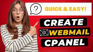 How To Create And Setup Webmail in cPanel 2024  - FAST & Easy