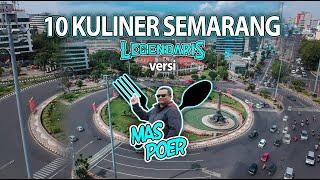 Daftar 10 kuliner Kota SEMARANG versi MAS POER  Kuliner indonesia  Kuliner legendaris Semarang