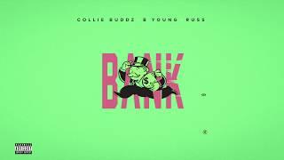 Collie Buddz - Bank feat. B Young & Russ