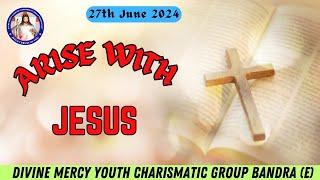 Eucharistic Miracle  Day 4  Arise With Jesus  27th June 2024