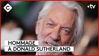 Donald Sutherland lacteur de tous les rôles - L’Œil de Pierre Lescure - C à vous - 21062024