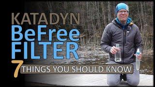 KATADYN BeFree FILTER  7 THINGS YOU SHOULD KNOW