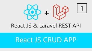 01. React JS CRUD Application - Create React App and UI Design