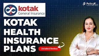 Kotak Health Insurance Plan Review  Kotak Mahindra Insurance  Kotak Health Insurance Policy Review