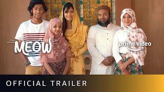 Meow - Official Trailer  Lal Jose Soubin Shahir Mamta Mohandas  Amazon Prime Video