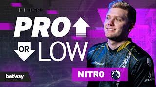 Liquid Nitr0 plays PRO OR LOW