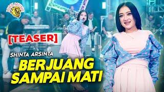 Shinta Arsinta - Berjuang Sampai Mati  TEASER