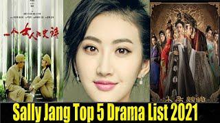 Sally JingJing Tian Top 5 Drama List 2021