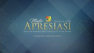 HARI APRESIASI TAHUN 6 SK SEKSYEN 17 SHAH ALAM